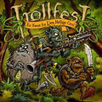 Trollfest - En Kvest For Den Hellige Gral (2011)