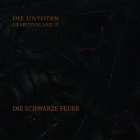 Untoten - Grabsteinland IV: Die Schwarze Feder (2009)