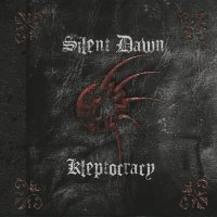 Silent Dawn - Kleptocracy (2013)