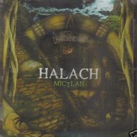 Halach - Mictlan (2008)