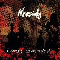 Athrenody - Crazed Development (2007)