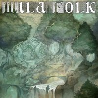 VA - La Guilde: Wild Folk (2013)