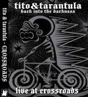 Tito & Tarantula - Live At Crossroads [DVD] (2008)