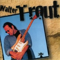 Walter Trout - Walter Trout (1998)