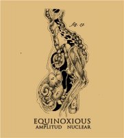 Equinoxious - Amplitud Nuclear (2016)