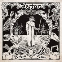 Lector - Bubonic Dawn (2014)