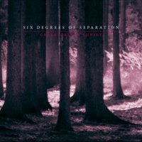 Six Degrees Of Separation - Chain-Driven Sunset (2007)