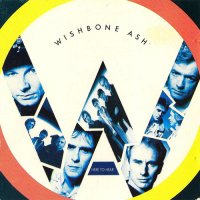 Wishbone Ash - Here To Hear (1989)