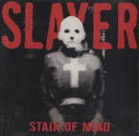Slayer - Stain of Mind (1998)