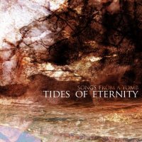 Songs From A Tomb - Tides Of Eternity (2012)