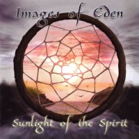 Images Of Eden - Sunlight Of The Spirit (2006)