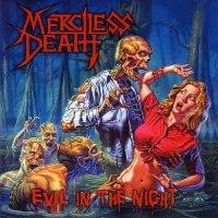 Merciless Death - Evil In The Night (2006)