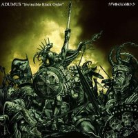 Adumus - Invincible Black Order (2008)