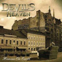 Devil\'s Heaven - Heaven On Earth (2014)