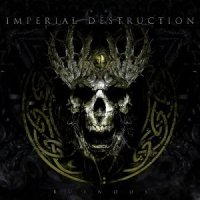 Imperial Destruction - Ruinous (2016)