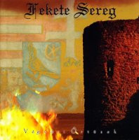 Fekete Sereg - Végvári Őrtüzek (2003)