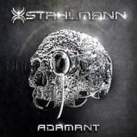 Stahlmann - Adamant (Ltd Ed.) (2013)