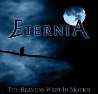 Eternia - Thy Heavens Wept In Mourn (Single) (2011)