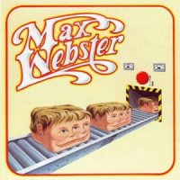 Max Webster - Max Webster (1976)