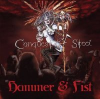 Conquest Of Steel - Hammer And Fist (2007)