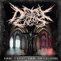 Destroy My Enemy - One Step - One Desicion (2013)