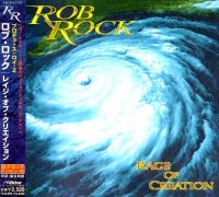 Rob Rock - Rage Of Creation (Japanese Edition) (2000)