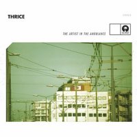 Thrice - The Artist In The Ambulance (2003)