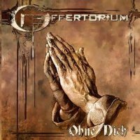 Offertorium - Ohne Dich (2004)