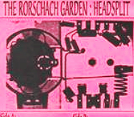The Rorschach Garden - Headsplit (1993)
