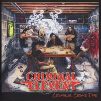 Criminal Element - Criminal Crime Time (2015)