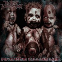 In Utero Cannibalism - Psychotic Killing Lust (2007)