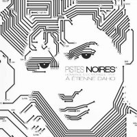 VA - Pistes Noires - Etienne Daho Tribute (2015)