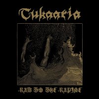 Tukaaria - Raw to the Rapine (2011)