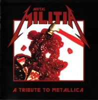 VA - Metal Militia - A Tribute To Metallica (1994)