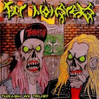 Fat Monsters - Thrash We Trust (2014)