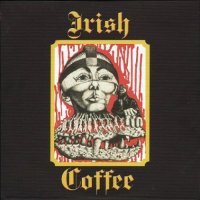 Irish Coffee - Irish Coffee [Akarma 2002/Vinyl Rip 24/192] (1971)  Lossless