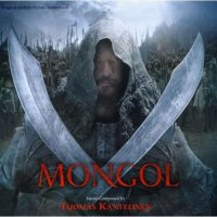 Tuomas Kantelinen - Mongol (Original Motion Picture Soundtrack) (2007)