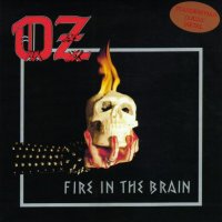 OZ - Fire In The Brain (1983)