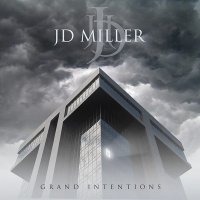 JD Miller - Grand Intentions (2014)