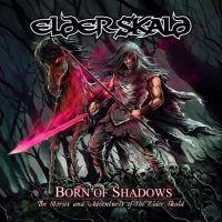 Elder Skald (ElderSkald) - I: Born Of Shadows (2017)