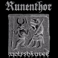 Runenthor - Wolfshäuter (2013)