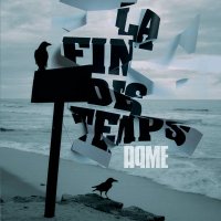Aqme - La Fin Des Temps (2005)