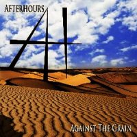 After Hours - Against The Grain (2011)