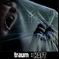 ReAdjust - Traum : Haft (2008)