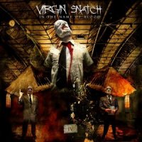 Virgin Snatch - In The Name Of Blood (2006)