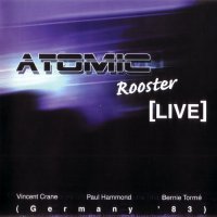 Atomic Rooster - Live in Germany (1983)