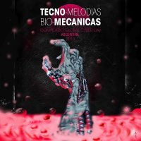 VA - Tecno Melodías Biomecánicas - Compilado Cyberpunk Argentina (2013)