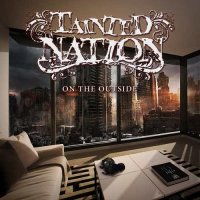 Tainted Nation - On The Outside (2016)  Lossless