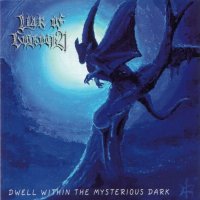 Liar Of Golgotha - Dwell Within The Mysterious Dark (1998)