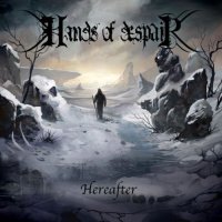 Hands Of Despair - Hereafter (2011)